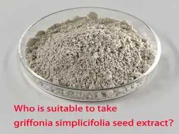 Who is suitable to take griffonia simplicifolia seed extract?